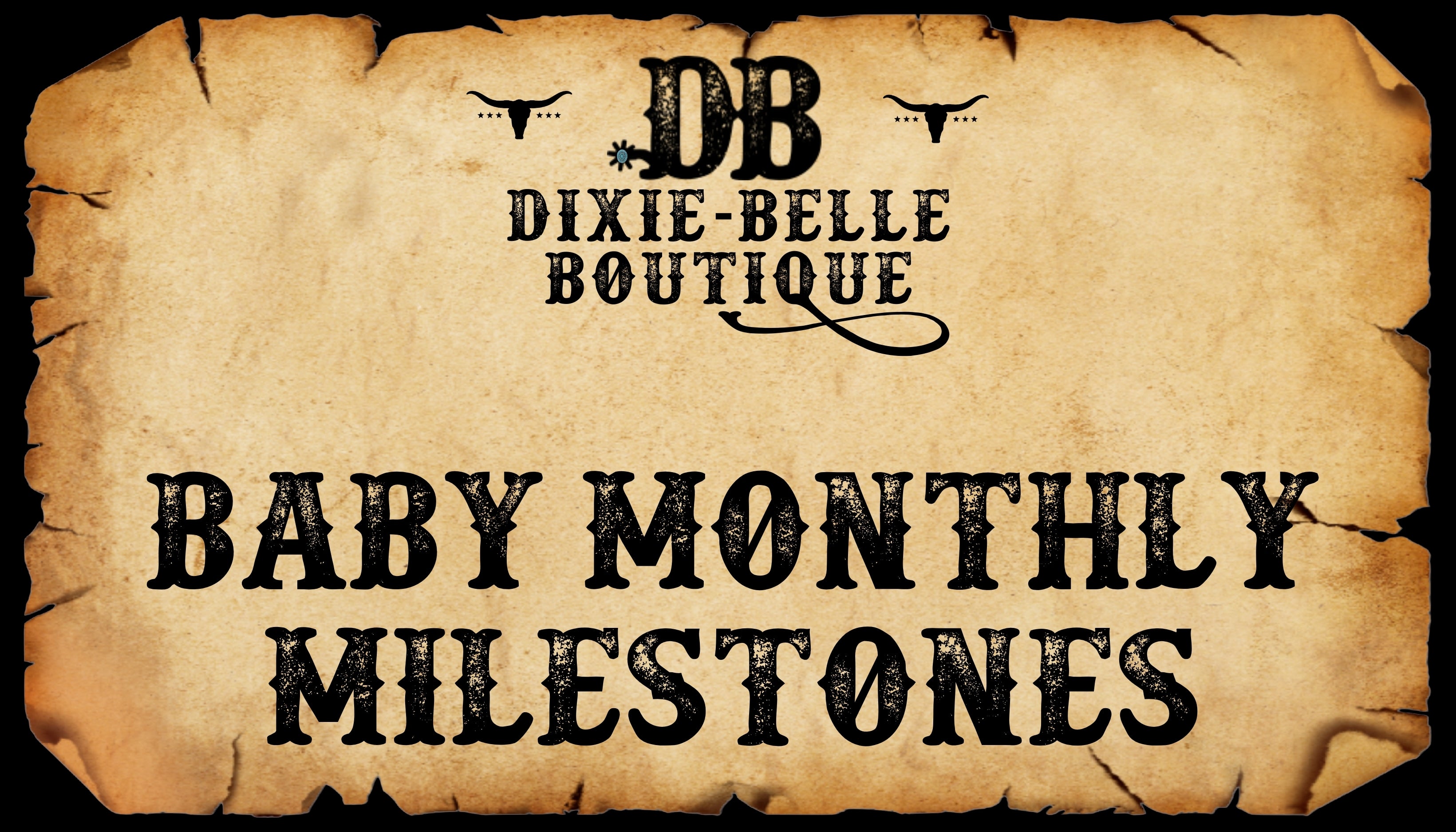 BABY MONTHLY MILESTONES